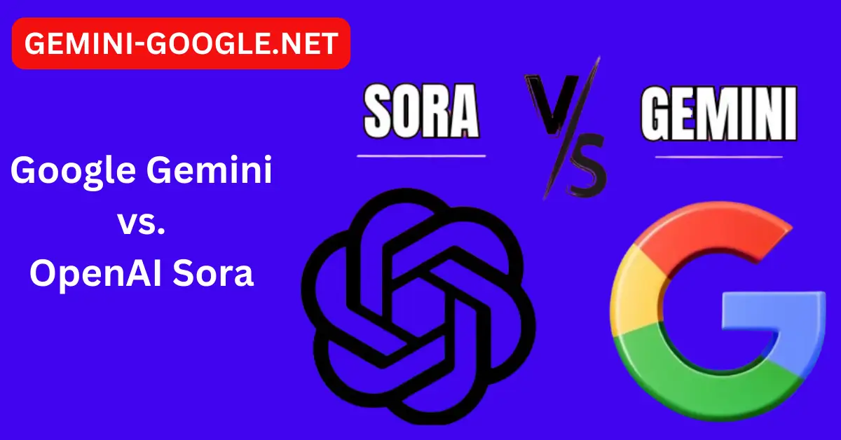 Google-Gemini-vs.-OpenAI-Sora